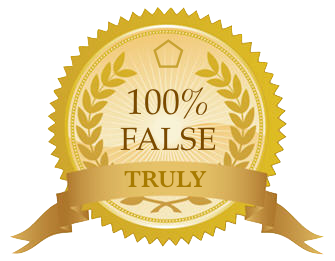 100% False (truly)